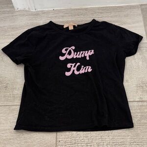 CULT FAVORITE Black Tee with Pink Script “ Dump Him “